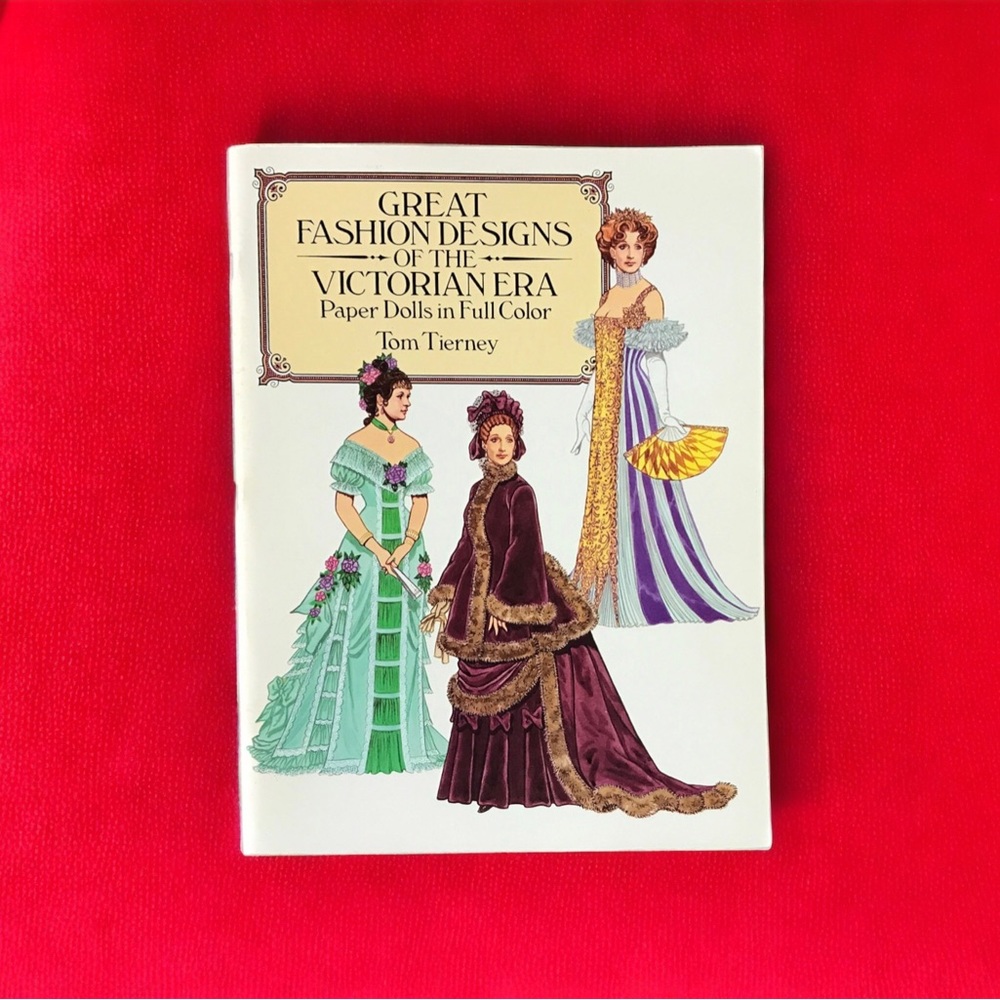 Great Fashion Designs “Victorian Era” Paper Dolls
